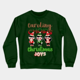 Caroling Choirs, Christmas Joys: Festive Ensembles, Melodic Hues, red, green and white Crewneck Sweatshirt